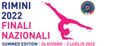 GINNASTICA IN FESTA – Finali Nazionali “SUMMER EDITION” Rimini, 24 giugno/3 luglio 2022